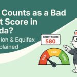What counts as a bad credit score in Canada