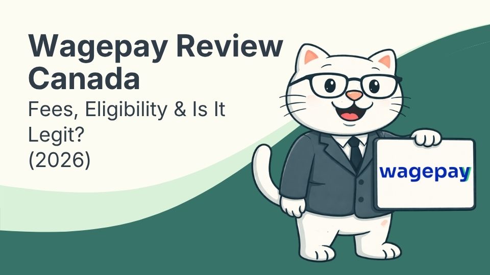 Wagepay Review Canada 2026: Fees, Eligibility & Is It Legit?